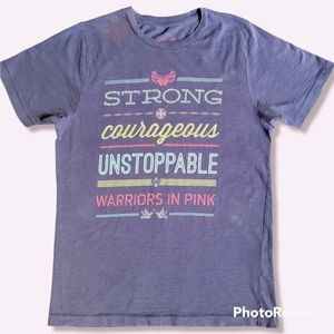 Breast Cancer Warriors in Pink T-shirt Womens M Strong Courageous Unstoppable